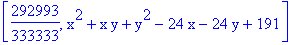 [292993/333333, x^2+x*y+y^2-24*x-24*y+191]